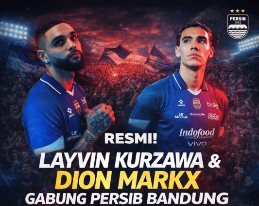 RESMI! Layvin Kurzawa dan Dion Markx Gabung Persib Bandung