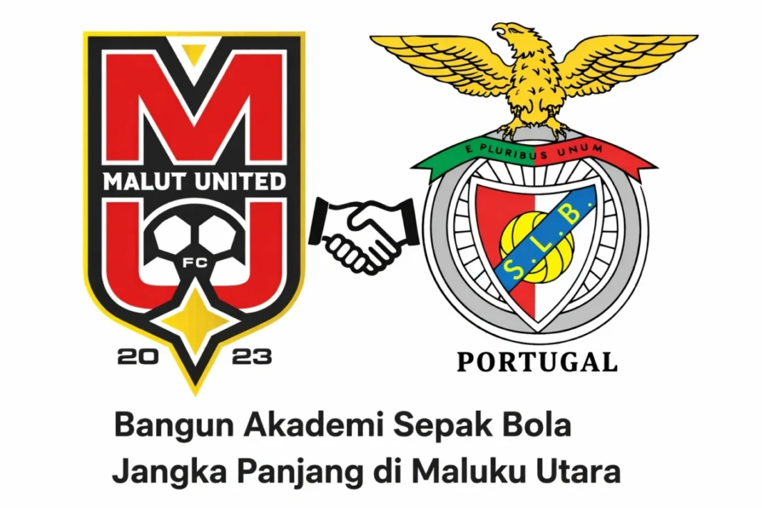 Klub Liga 1, Malut United Gandeng Benfica Portugal untul Bangun Akademi Sepak Bola di Maluku Utara