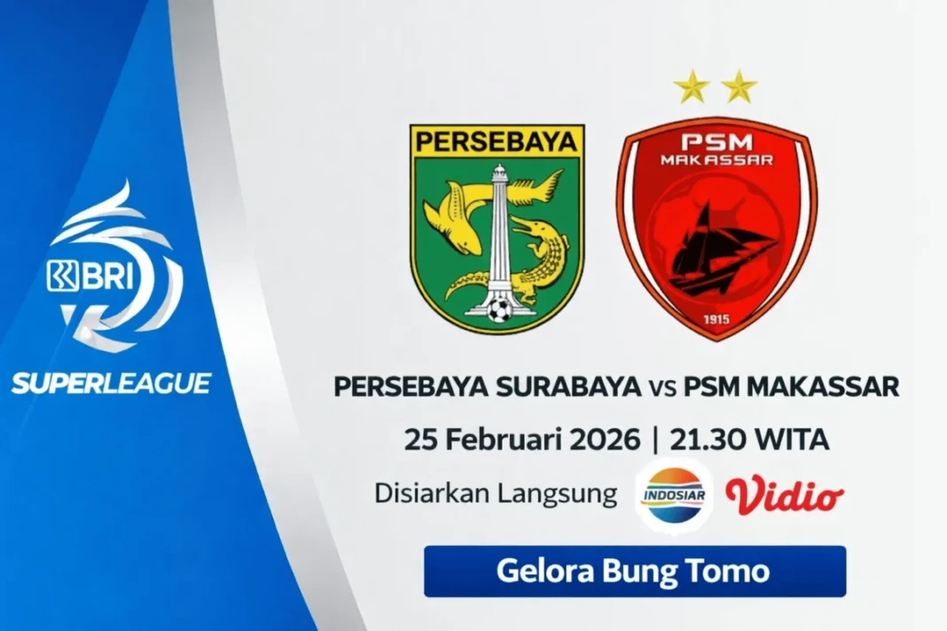Persebaya vs PSM Makassar, 25 Februari