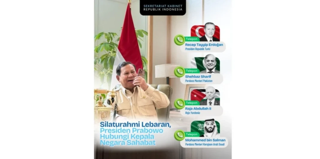 Presiden Prabowo mengucapkan selamat hari raya idul fitri ke beberapa kepala negara sahabat