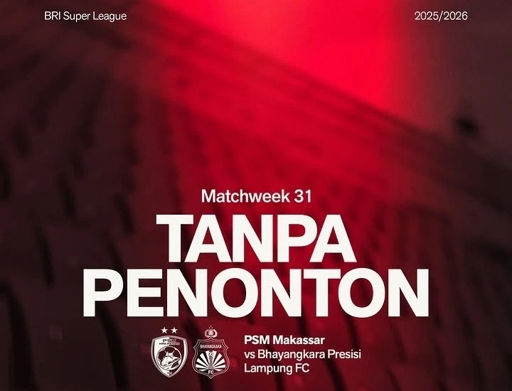 Resmi pengumuman pertandingan PSM Makassar vs Bhayangkara FC digelar tanpa penonton di Stadion Gelora BJ Habibie demi keamanan Kamtibmas.