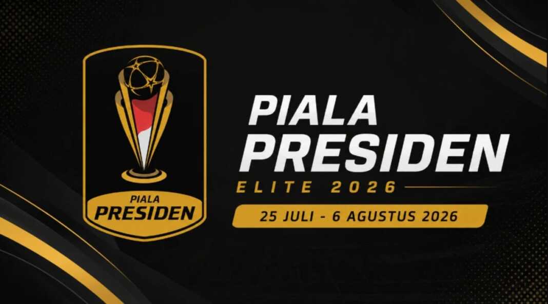 Poster Piala Presiden Elite 2026 dengan jadwal 25 Juli sampai 6 Agustus 2026.