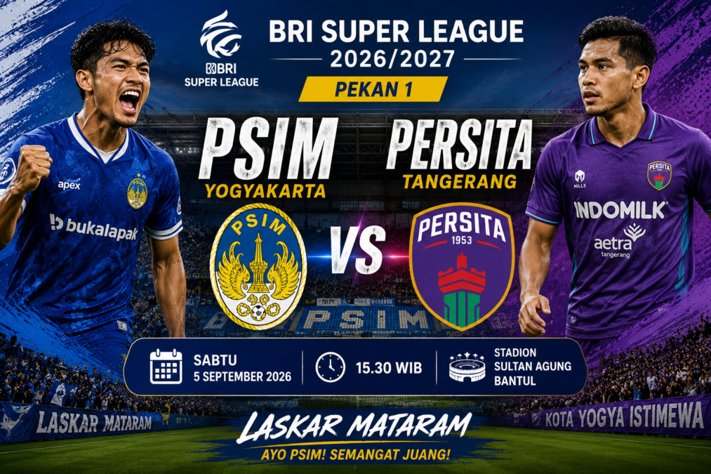 PSIM Yogyakarta melawan Persita Tangerang pada BRI Super League 2026/2027 di Stadion Sultan Agung, Bantul