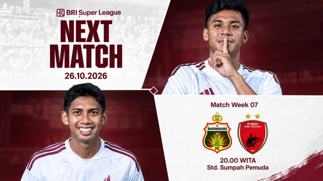 PSM membawa dua kemenangan beruntun saat menantang Bhayangkara yang belum terkalahkan pada pekan ketujuh BRI Super League 2026/2027 di Stadion PKOR Sumpah Pemuda, Bandar Lampung