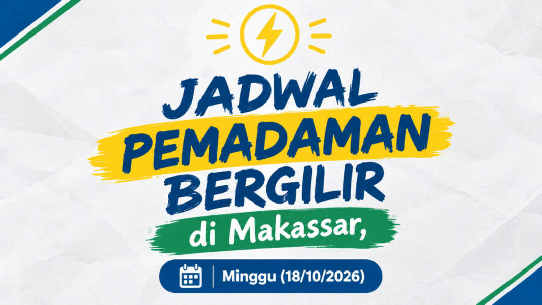 Jadwal mati lampu Makassar Minggu 18 Oktober menyasar Panakkukang, Mattoangin, dan Daya mulai pukul 10.00 hingga 24.00 Wita.
